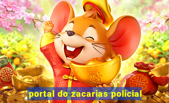 portal do zacarias policial